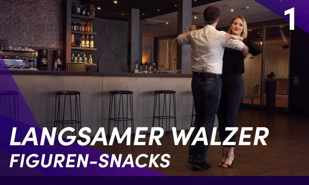 Langsamer Walzer (Figuren-Snacks 1)