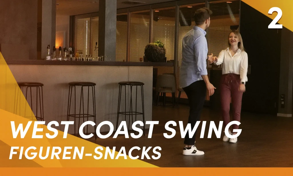 West Coast Swing (Figuren-Snacks 2)
